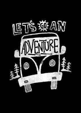 Lets Go an Adventure