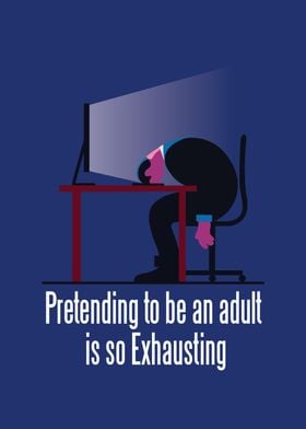 Being adult funny quote