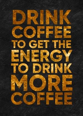 funny Gold Coffee quote