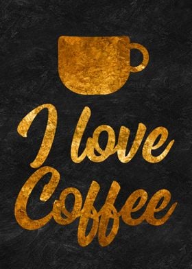 i love coffee