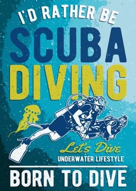 Scuba Diver Born to Dive