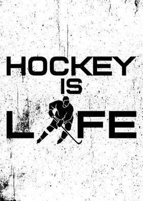 HOCKEY IS LIFE