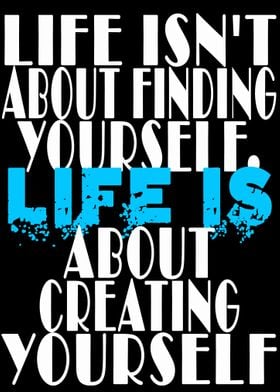 creating yourself Life