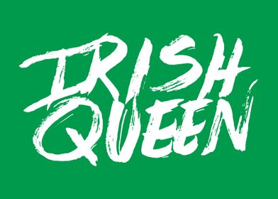Irish Queen