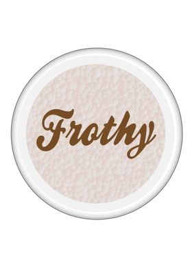 Frothy Milky Coffee