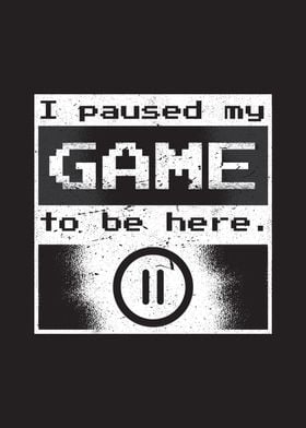 Paused gamer