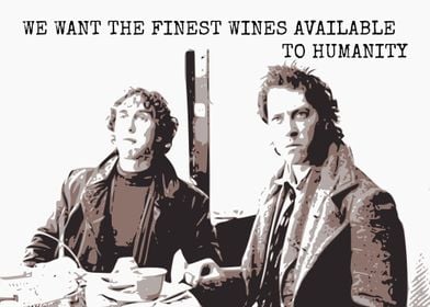 Withnail and I Finest Wine