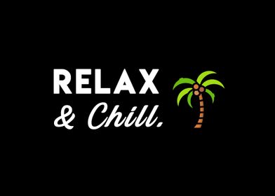 Relax and Chill