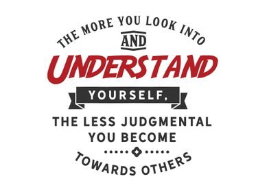 the less judgmental