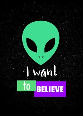 I want to believe