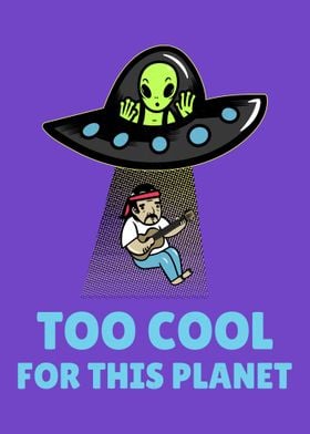 Too cool for this planet