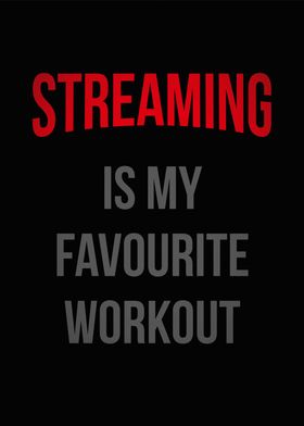 Streaming workout