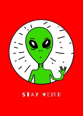 Stay weird