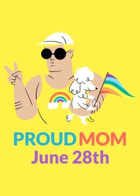 LGBT Proud mom June 28th