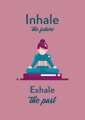 Inhale the future