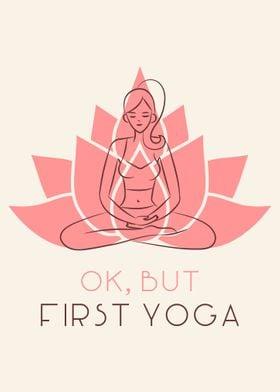 Ok but first yoga