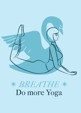 Breathe Do more Yoga