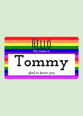 Hello my name is Tommy