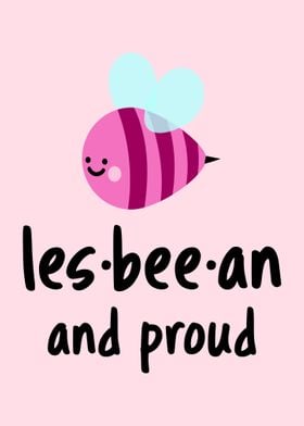 LGBT Les bee an and proud