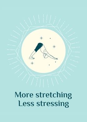 More stretching Less stres