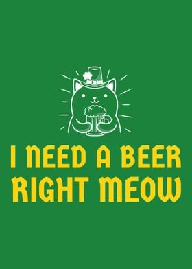 I need a beer right meow