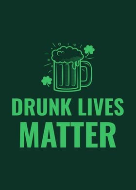 Drunk lives matter