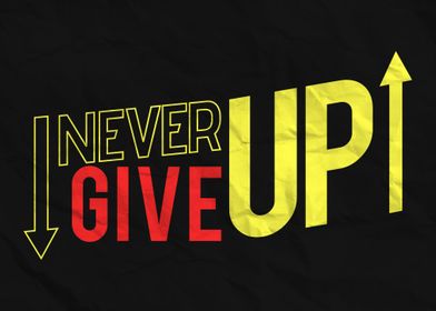 Never Give Up