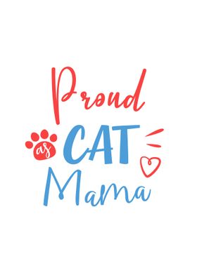 Proud as Cat Mama