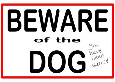 Beware Dog