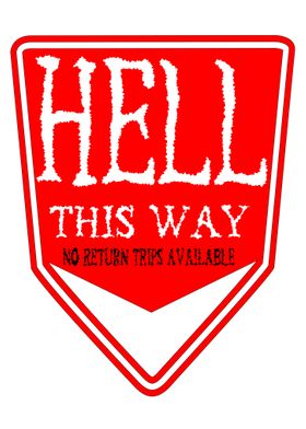 Hell This Way