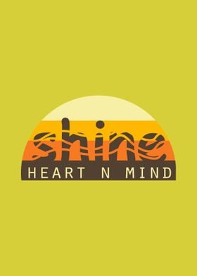 Shine Heart and Mind