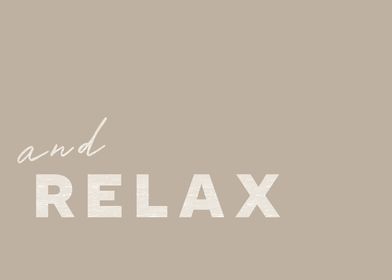 And Relax Typography