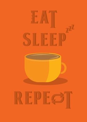 Eat Sleep Coffee Repeat