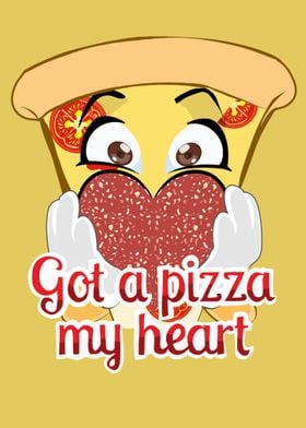 Got a pizza my heart