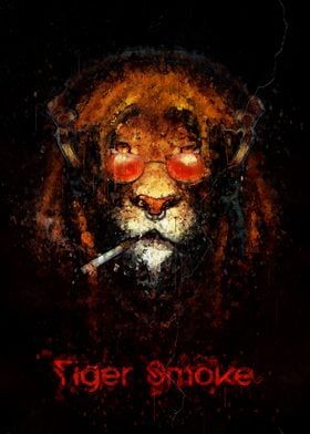 Tiger Smoke Life Style