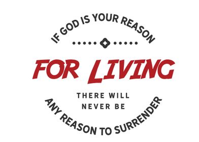 If God is your reason