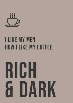 Coffee Rich and Dark