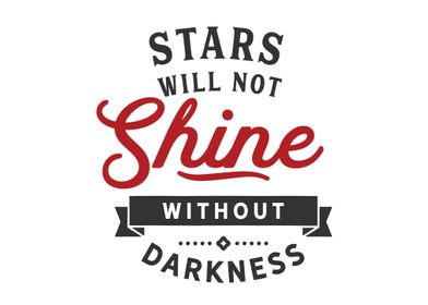 Stars will not shine