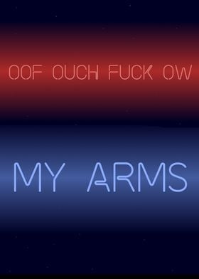 ouch my arms