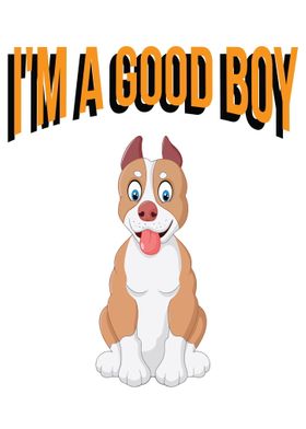 Im a good boy dog design