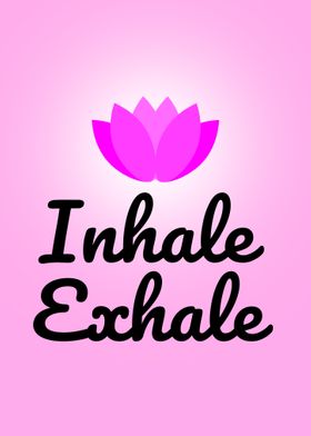 Yoga Inhale exhale
