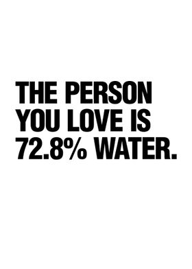 Love is water