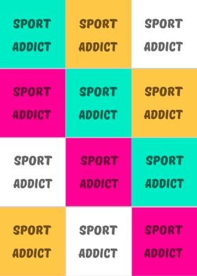 Sport addict