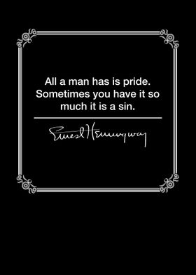 All a man has is pride