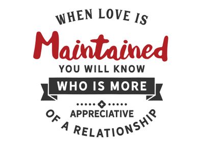 When love is maintained