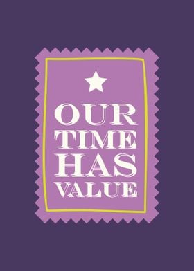 Our Time Has Value