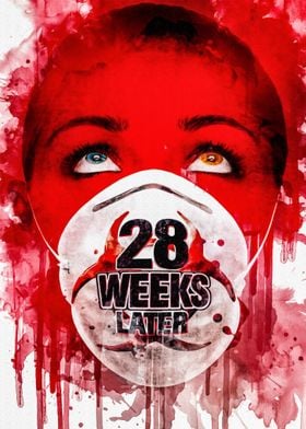 28 Weeks Later