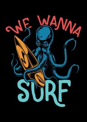 We Wanna Surf