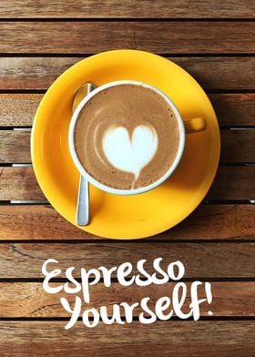 Espresso Yourself