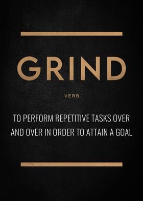 Grind